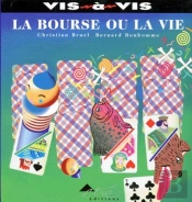 La Bourse Ou La Vie