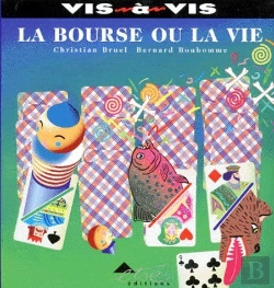 Bertrand.pt - La Bourse Ou La Vie