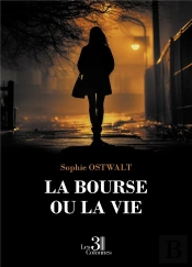 La Bourse Ou La Vie