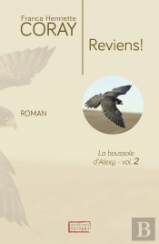 La Boussole D'Alexy Tome 2 : Reviens !