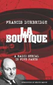La Boutique  Scripts Of The Radio Serial
