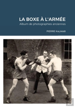Bertrand.pt - La Boxe À L'Armée - Album De Photographies Anciennes