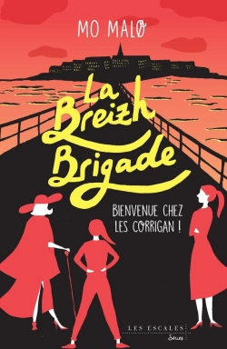 Bertrand.pt - La Breizh Brigade Tome 1 : Bienvenue Chez Les Corrigan !