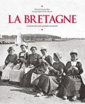 La Bretagne A Travers La Carte Postale Ancienne