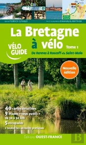 La Bretagne À Vélo Tome 1 ; De Rennes À Roscoff