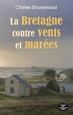 Bertrand.pt - La Bretagne Contre Vents Et Marees