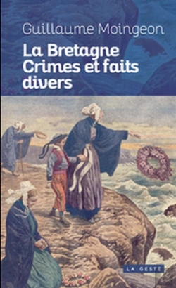 Bertrand.pt - La Bretagne - Crimes Et Faits Divers