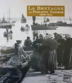 Bertrand.pt - La Bretagne De Philippe Tassier, 1908-1912
