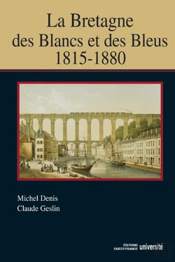 Bertrand.pt - La Bretagne Des Blancs Et Des Bleus ; 1815-1880