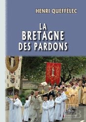 La Bretagne Des Pardons