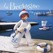 La Bretagne En Pâte À Sel