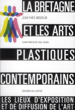Bertrand.pt - La Bretagne Et Les Arts Plastiques Contemporains