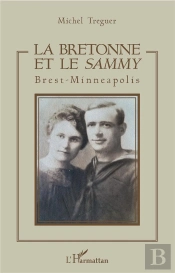 La Bretonne Et Le Sammy - Brest-Minneapolis
