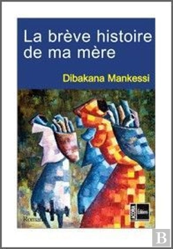 Bertrand.pt - La Brève Histoire De Ma Mère