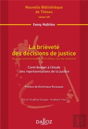 La Brièveté Des Décisions De Justice ; Contribution À L'Étude Des Représentations De La Justice
