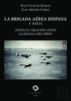 La Brigada Aerea Hispana