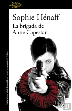 Bertrand.pt - La Brigada De Anne Capestan (Anne Capestan 1)