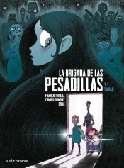 La Brigada De Las Pesadillas 1. Sarah