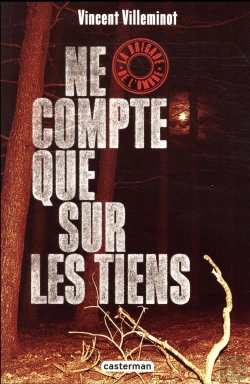 Bertrand.pt - La Brigade De L'Ombre T3 - Ne Compte Que Sur Les Tiens
