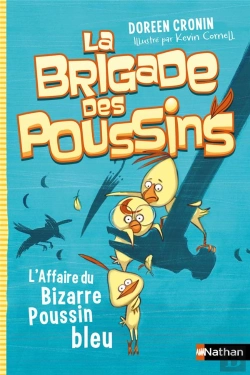 Bertrand.pt - La Brigade Des Poussins 2 : L'Affaire Du Bizarre Poussin Bleu
