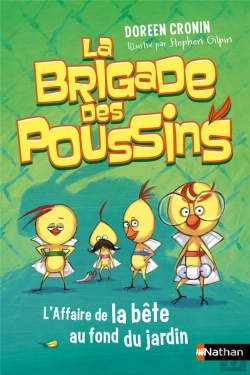 Bertrand.pt - La Brigade Des Poussins - Tome 3 L'Affaire De La Bete Au Fond Du Jardin