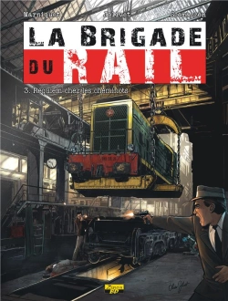 Bertrand.pt - La Brigade Du Rail Tome 3 ; Requiem Chez Les Cheminots
