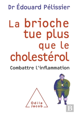 Bertrand.pt - La Brioche Tue Plus Que Le Cholestérol ; Combattre L'Inflammation