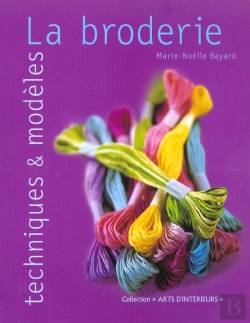 Bertrand.pt - La Broderie : Techniques Et Modeles
