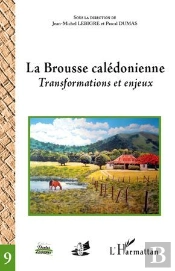 La Brousse Calédonienne ; Transformations Et Enjeux