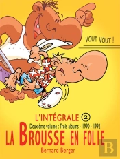 La Brousse En Folie, L'Integrale N  2 (1990-1992 ) : La Marche Des Crabes Mous Dans Le Desert, Rouss