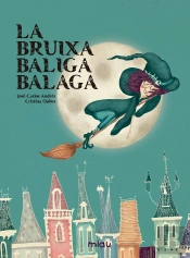 La Bruixa Baliga Balaga