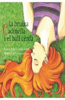 La Bruixa Cadinella I El Ball Cerda Catala