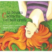 La Bruixa Cadinella I El Ball Cerda Catala