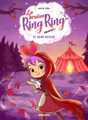 La Bruixa Ring Ring 3. El Gran Rescat