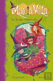 La Bruja Enamorada (Makia Vela 2)