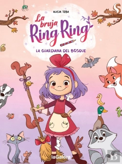 Bertrand.pt - La Bruja Ring Ring 1. La Guardiana Del Bosque