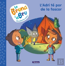 Bertrand.pt - La Bruna I El Bru 1 - L'Adri Té Por De La Foscor