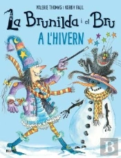 La Brunilda I El Bru. A L'Hivern
