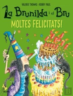 Bertrand.pt - La Brunilda I El Bru. Moltes Felicitats!