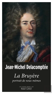 La Bruyère, Portrait De Nous-Mêmes