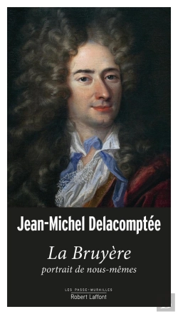 Bertrand.pt - La Bruyère, Portrait De Nous-Mêmes