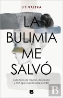 La Bulimia Me Salvo