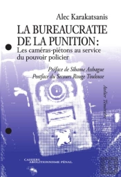 La Bureaucratie De La Punition : Les Caméras-Piétons Au Service Du Pouvoir Policier