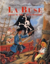La Buse Pirate De L'Île De La Réunion
