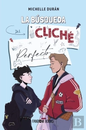 La Busqueda Del Cliche Perfecto