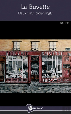 Bertrand.pt - La Buvette , Deux Vins, Trois-Vingts