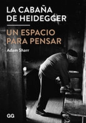La Cabaña De Heidegger