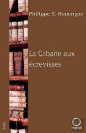 La Cabane Aux Ecrevisses