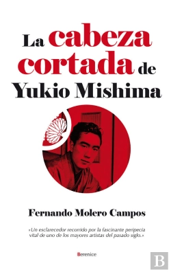 Bertrand.pt - La Cabeza Cortada De Yukio Mishima