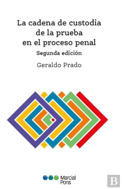 Bertrand.pt - La Cadena De Custodia De La Prueba En El Proceso Penal. 2ª Ed